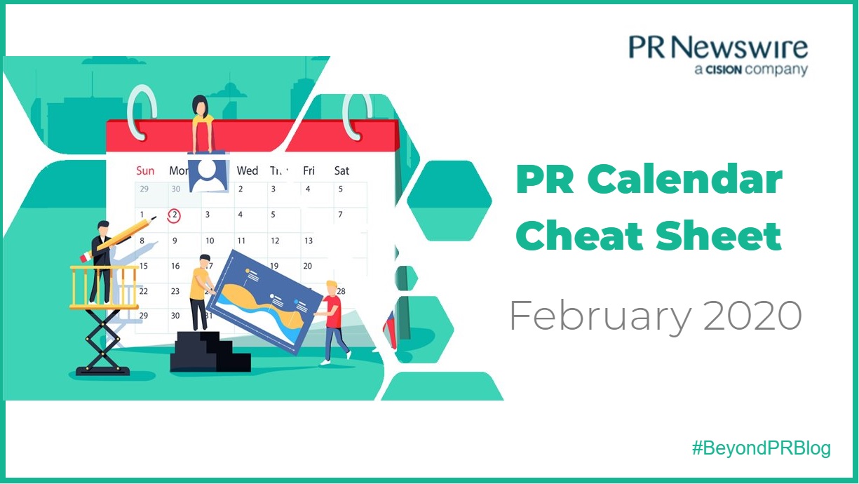 February 2020 PR Calendar Cheat Sheet: Valentine’s Day, Spring 2020 Collections, Mobile World Congress And More